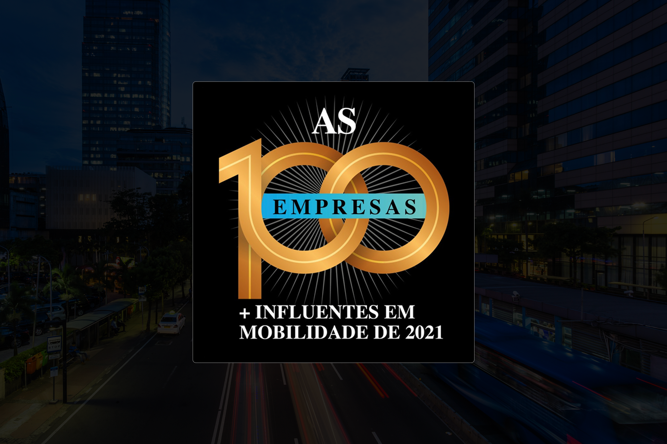 Autopass é eleita uma das 100 empresas mais influentes do país em mobilidade urbana
